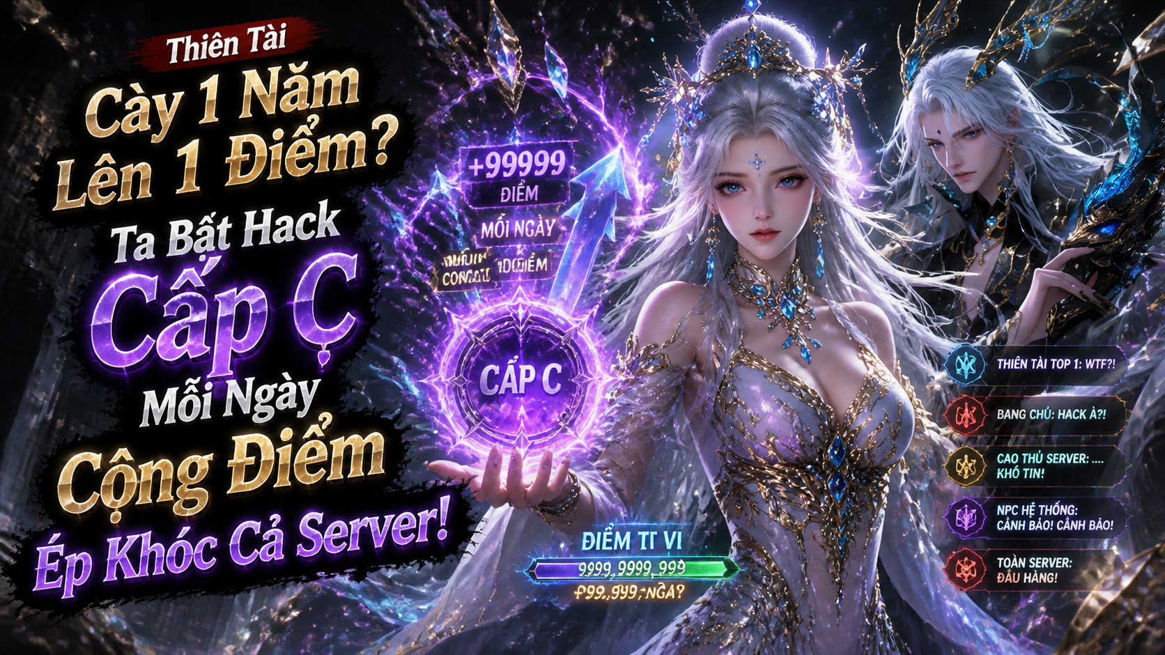 Thiên Tài Cày 1 Năm Lên 1 Điểm? Ta Bật Hack Cấp C, Mỗi Ngày Cộng Điểm Ép Khóc Cả Server!