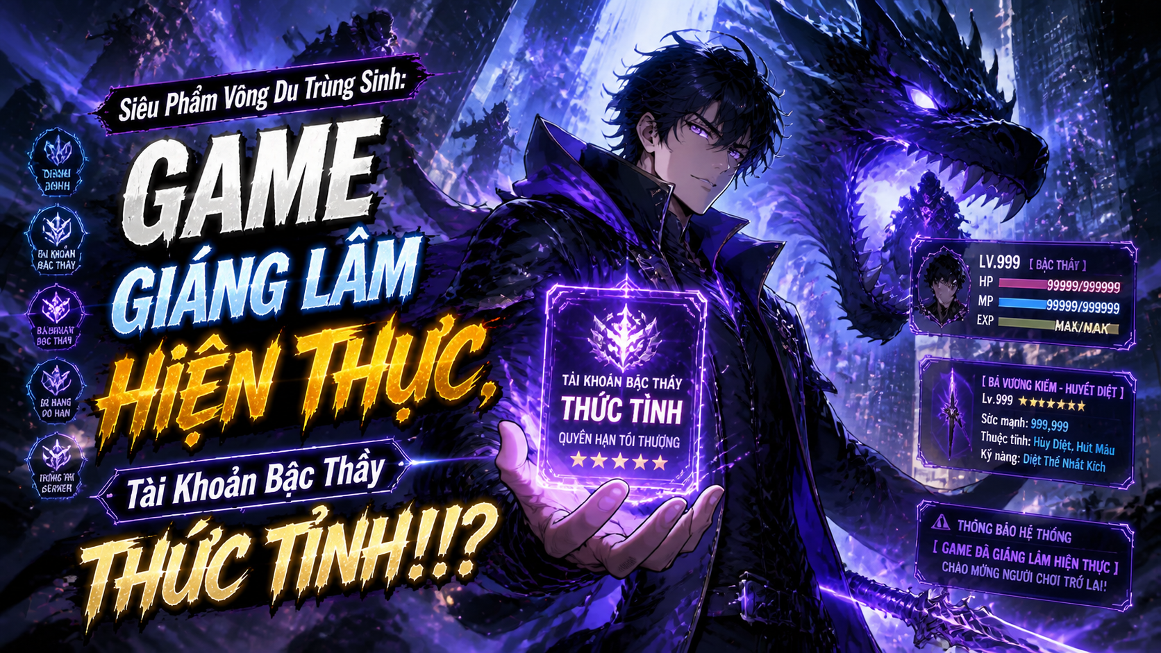 Siêu Phẩm Võng Du Trùng Sinh: Game Giáng Lâm Hiện Thực, Tài Khoản Bậc Thầy Thức Tỉnh [Full]
